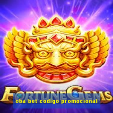 oba bet codigo promocional